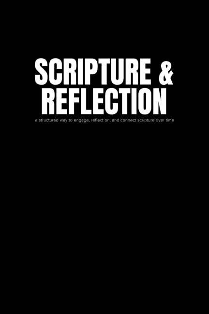 Scripture & Reflection, Guided Journal